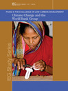 Climate Change and the World Bank Group (eBook): Phase II - The Challenge of Low-Carbon Development